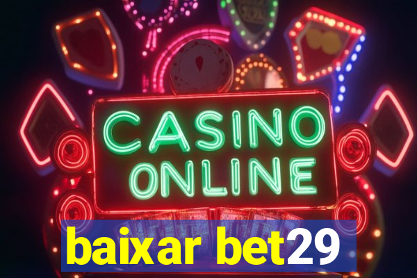 baixar bet29